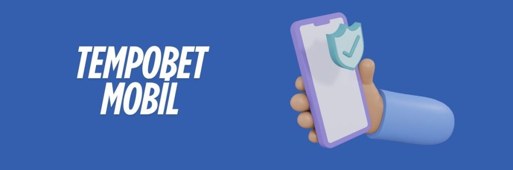 Tempobet Mobil